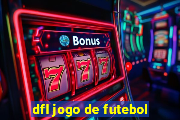 dfl jogo de futebol