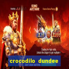 crocodilo dundee filme completo dublado