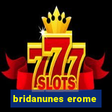 bridanunes erome