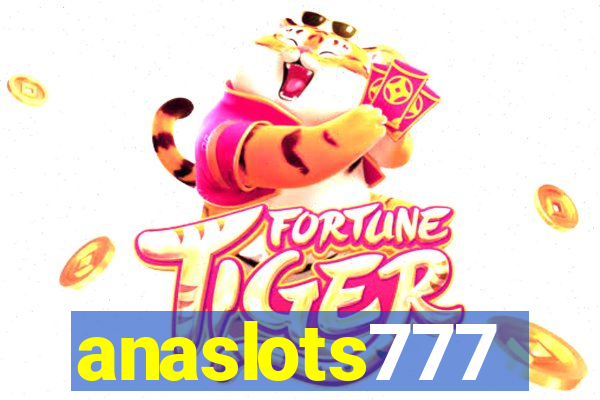 anaslots777