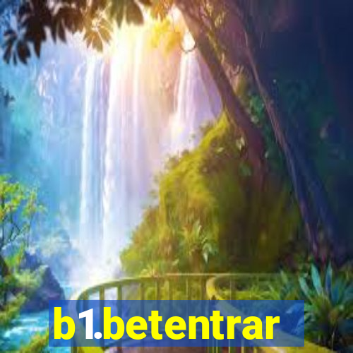 b1.betentrar