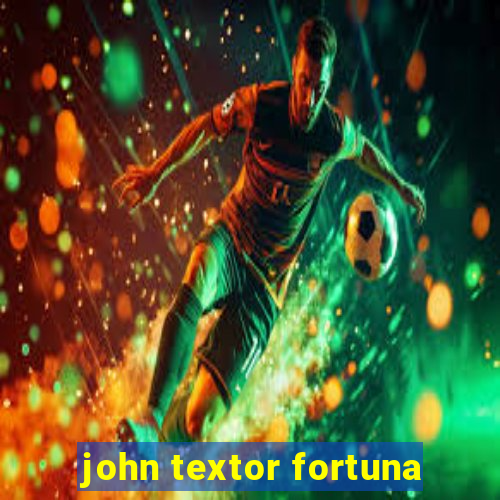 john textor fortuna