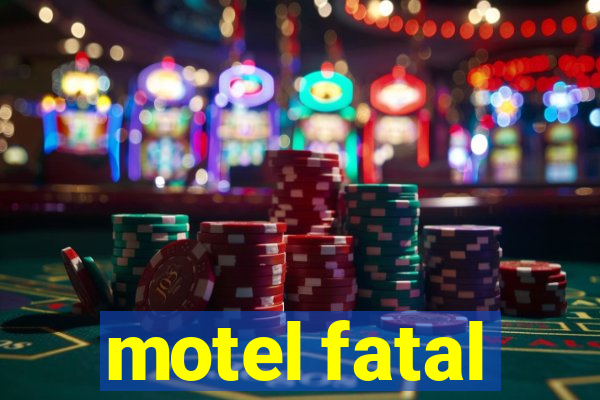 motel fatal