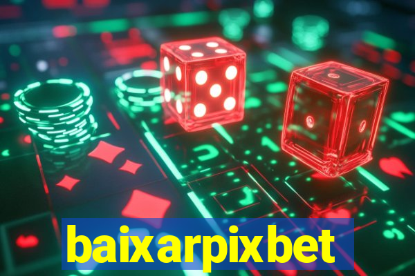 baixarpixbet