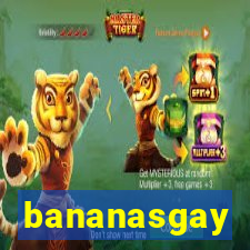 bananasgay