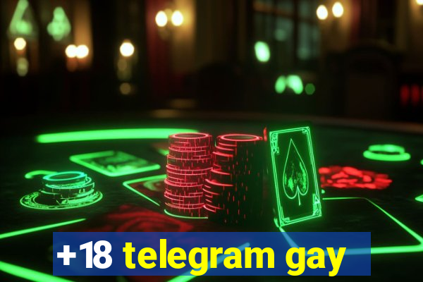 +18 telegram gay