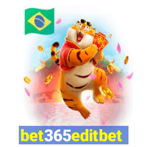 bet365editbet