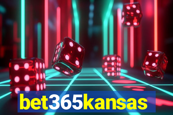 bet365kansas