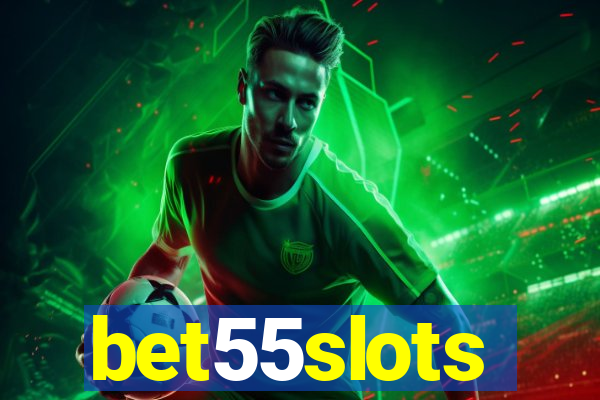 bet55slots