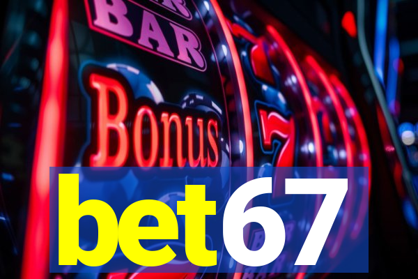 bet67