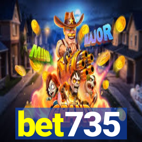 bet735