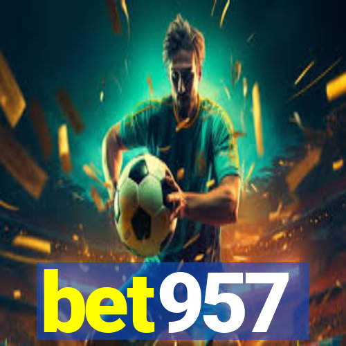 bet957