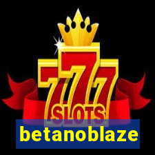 betanoblaze