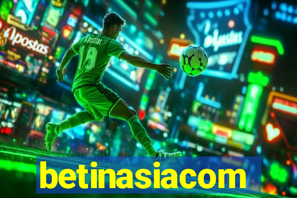 betinasiacom