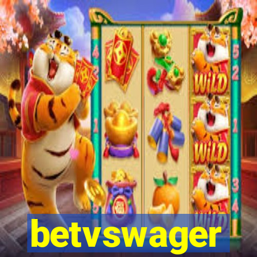 betvswager