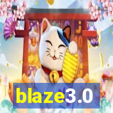 blaze3.0