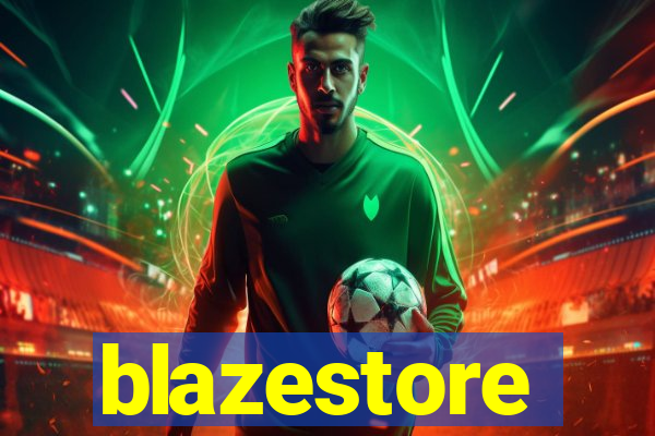 blazestore