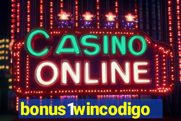 bonus1wincodigo