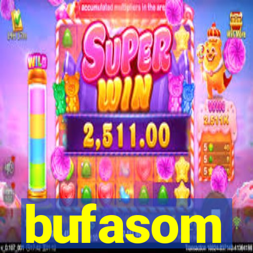 bufasom