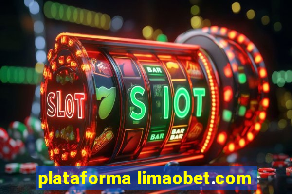 plataforma limaobet.com