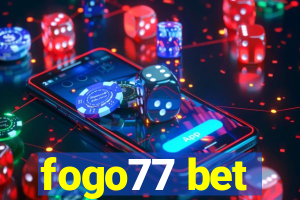 fogo77 bet