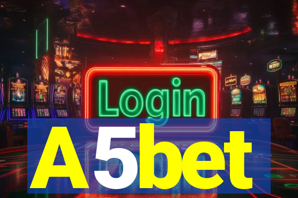 A5bet