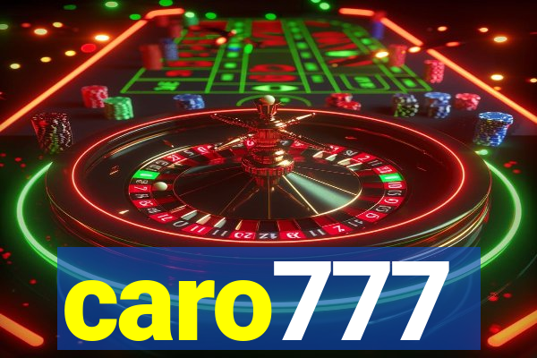 caro777