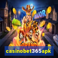 casinobet365apk