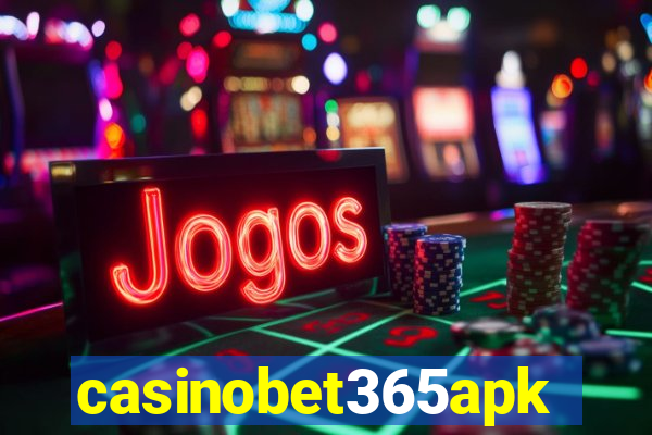 casinobet365apk