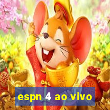 espn 4 ao vivo