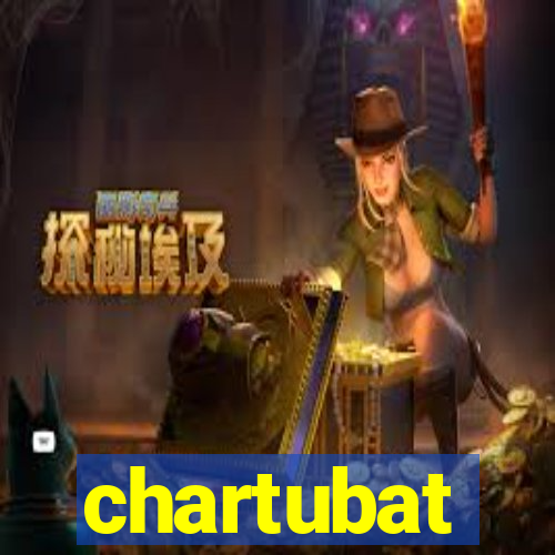 chartubat