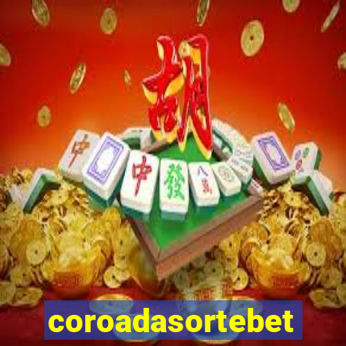 coroadasortebet.com