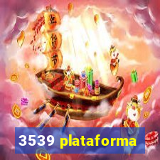 3539 plataforma