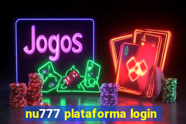 nu777 plataforma login