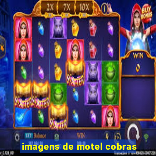 imagens de motel cobras