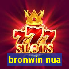 bronwin nua