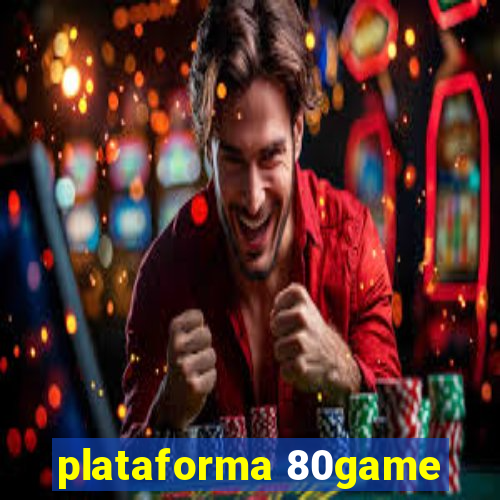 plataforma 80game