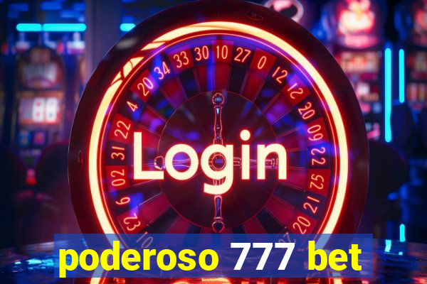 poderoso 777 bet