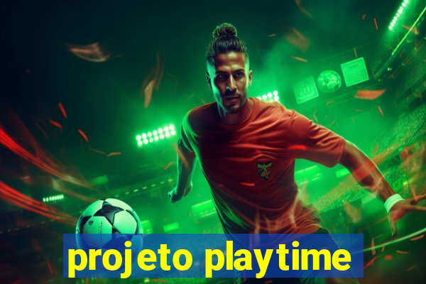 projeto playtime