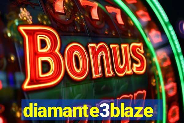 diamante3blaze