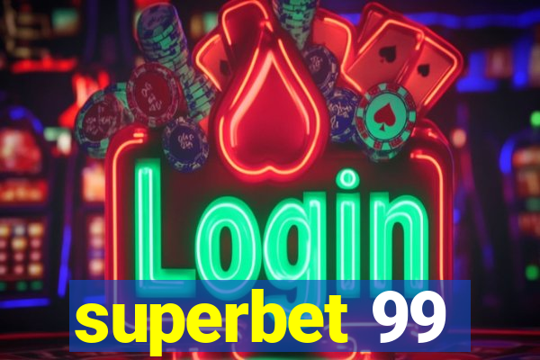 superbet 99