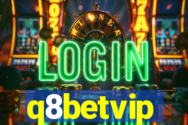 q8betvip