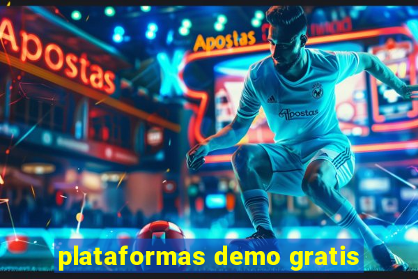 plataformas demo gratis