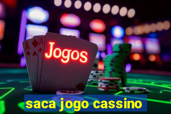 saca jogo cassino