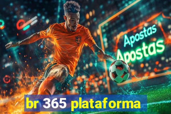 br 365 plataforma