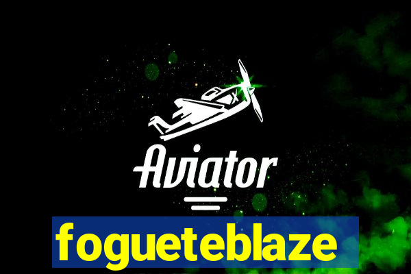 fogueteblaze