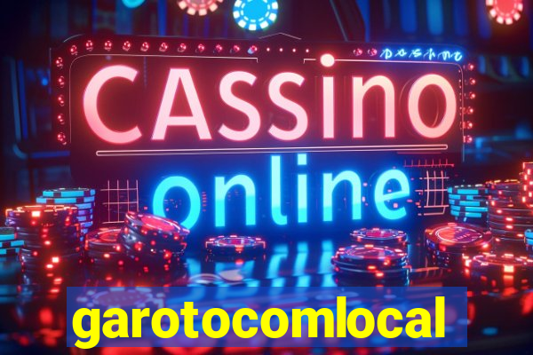 garotocomlocal