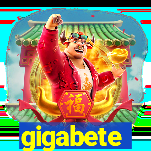 gigabete