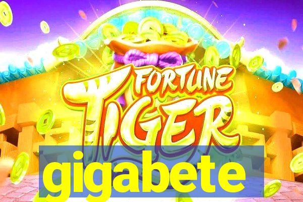 gigabete