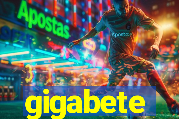 gigabete